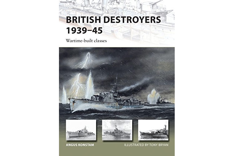 British Destroyers, 1939-45 (2) Wartime Classes 